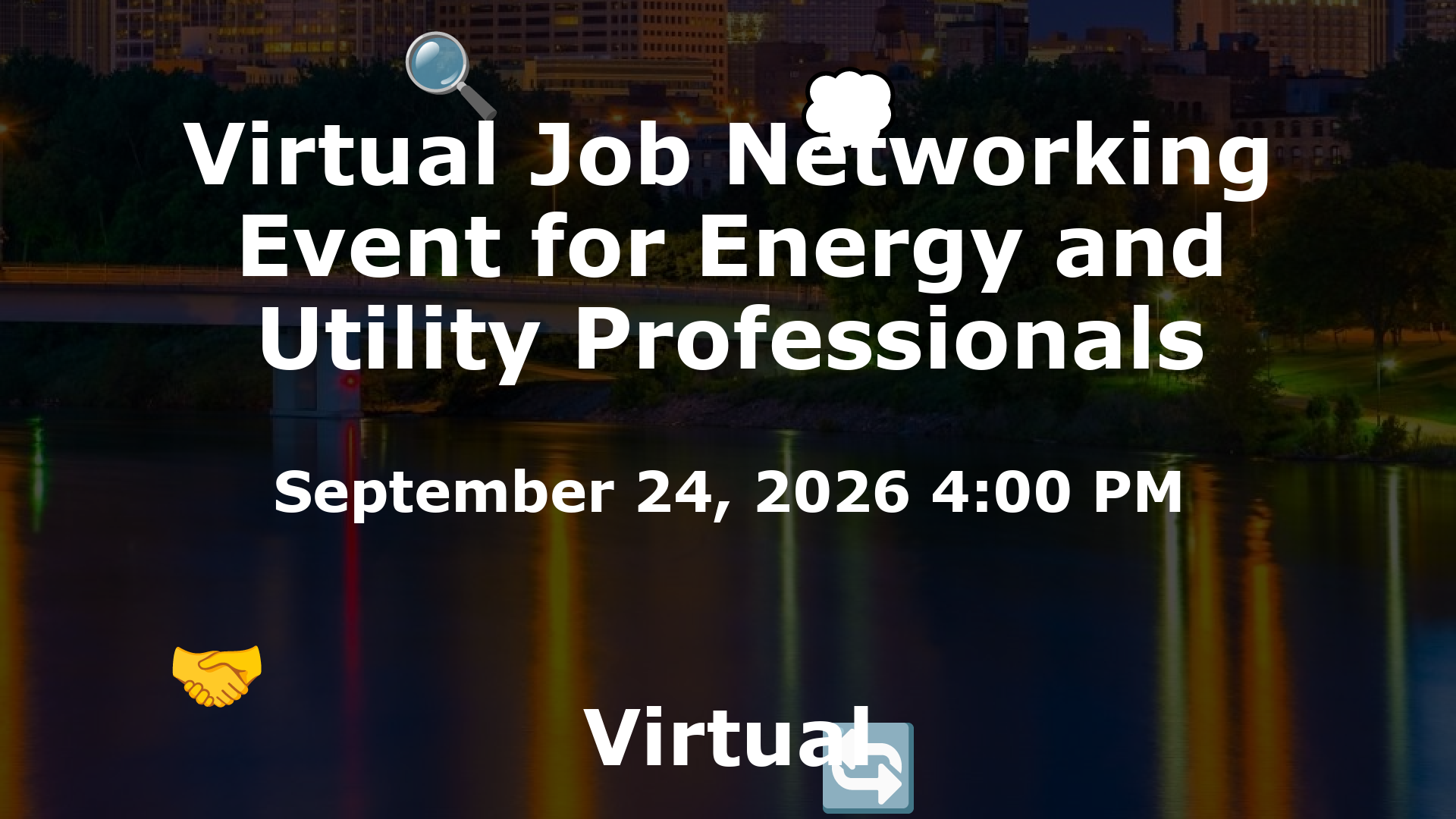 Virtual Job Networking Event for Energy and Utility Professionals event image